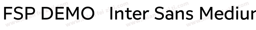 FSP DEMO   Inter Sans Medium Regula字体转换